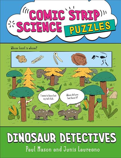 Comic Strip Science Puzzles: Dinosaur Detectives - Paul Mason,Junis Laureano - ebook