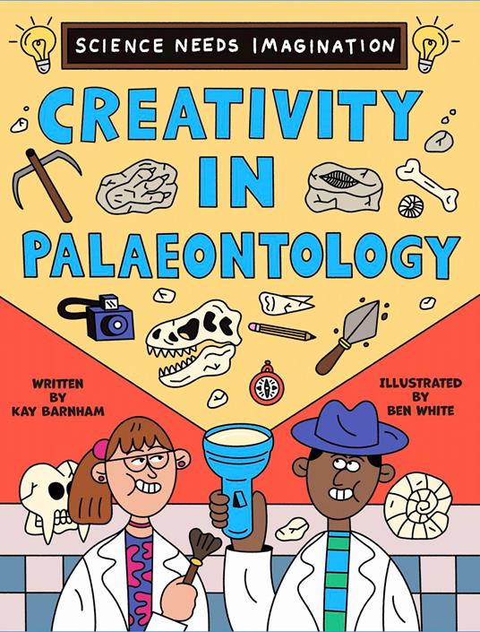 Creativity in Palaeontology - Kay Barnham,Ben White - ebook