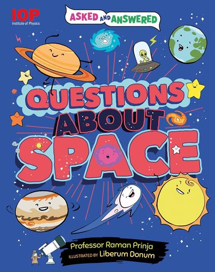 Questions About Space - Professor Raman Prinja,Juan Calle - ebook