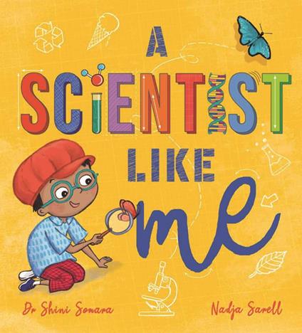 A Scientist Like Me - Dr Shini Somara,Nadja Sarell - ebook