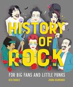 History of Rock: For Big Fans and Little Punks
