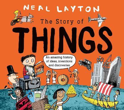 The Story Of Things - Neal Layton - cover