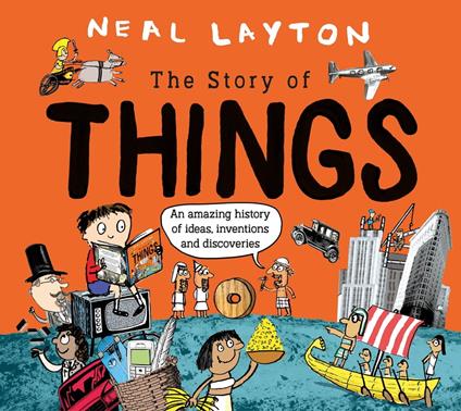 The Story Of Things - Neal Layton - ebook