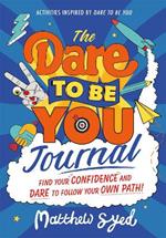 The Dare to Be You Journal