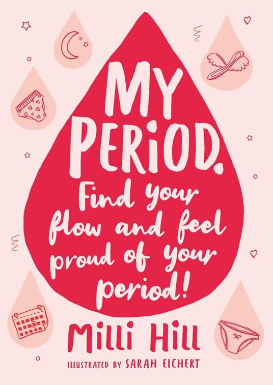 My Period - Milli Hill,Sarah Eichert - ebook