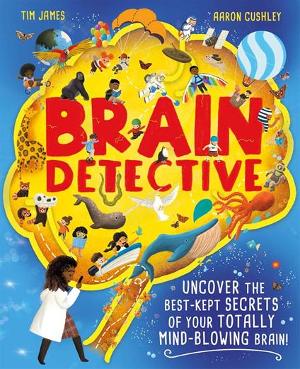 Brain Detective - Tim James,Aaron Cushley - ebook