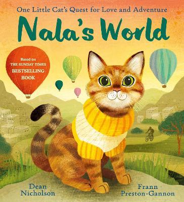 Nala's World: One Little Cat's Quest for Love and Adventure - Dean Nicholson - cover