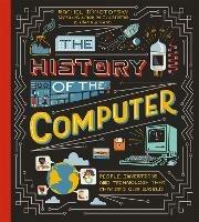 The History of the Computer - Rachel Ignotofsky - cover