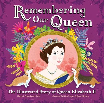 Remembering Our Queen - Smriti Prasadam-Halls,Kim Geyer,Josie Shenoy - ebook