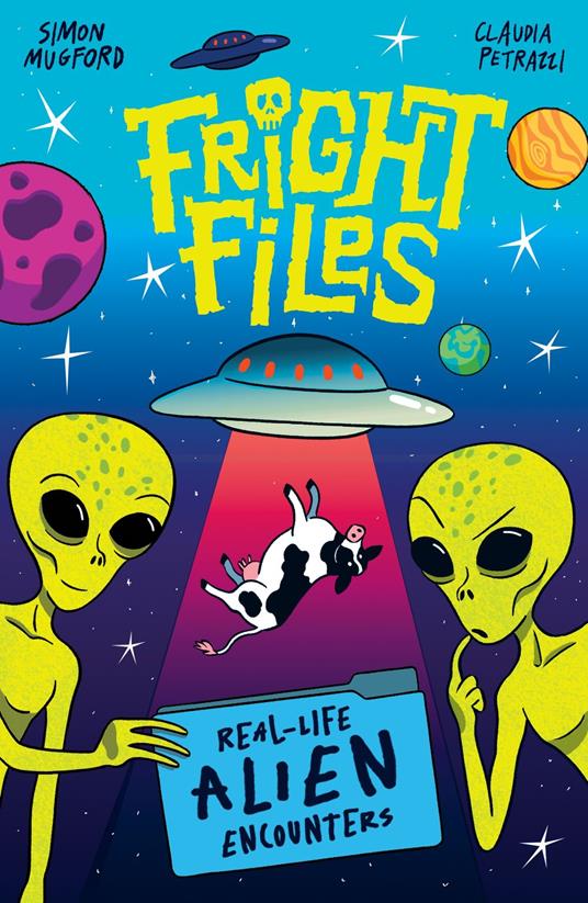Real-Life Alien Encounters - Simon Mugford,Claudia Petrazzi - ebook