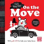 First Baby Days: On the Move: A pull-tab board book to help your baby focus