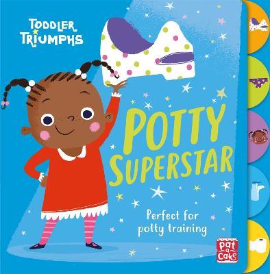 Toddler Triumphs: Potty Superstar: A potty training book for girls - Pat-a-Cake,Fiona Munro - cover