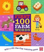 First 100 Farm Words: A board book with a lift-the-flap matching game