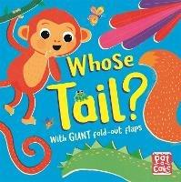 Fold-Out Friends: Whose Tail? - Pat-a-Cake - cover