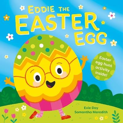 Eddie The Easter Egg - Evie Day - cover