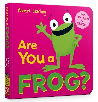 Are You a Frog?: With Lift-the-Flaps and a Mirror! - Pat-a-Cake - cover