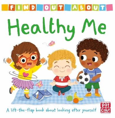 Find Out About: Healthy Me - Pat-a-Cake - cover