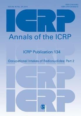 ICRP Publication 134: Occupational Intakes of Radionuclides: Part 2 - cover