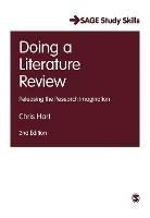 Doing a Literature Review: Releasing the Research Imagination - Chris Hart - cover