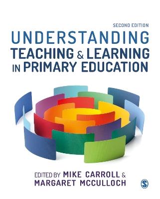 Understanding Teaching and Learning in Primary Education - cover
