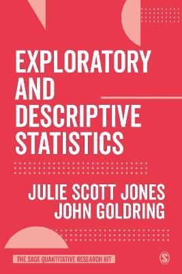 Exploratory and Descriptive Statistics - Julie Scott Jones,Goldring - cover
