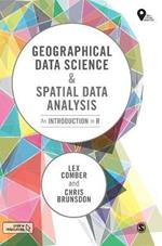 Geographical Data Science and Spatial Data Analysis: An Introduction in R