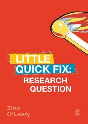 Research Question: Little Quick Fix - Zina O'Leary - cover