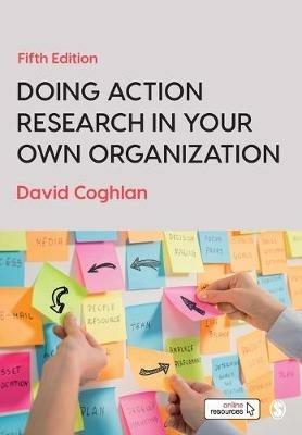 Doing Action Research in Your Own Organization - David Coghlan - cover
