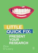 Present Your Research: Little Quick Fix