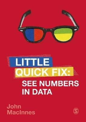 See Numbers in Data: Little Quick Fix - John MacInnes - cover