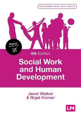 Social Work and Human Development - Janet Walker,Nigel Horner - cover