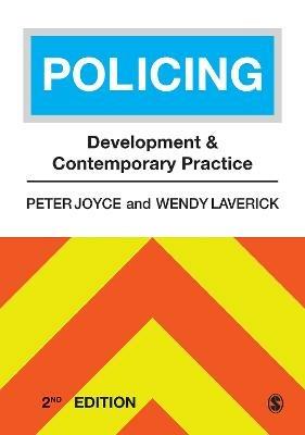 Policing: Development and Contemporary Practice - Peter Joyce,Wendy Laverick - cover
