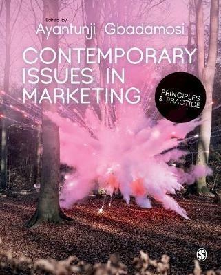 Contemporary Issues in Marketing: Principles and Practice - Ayantunji Gbadamosi - cover