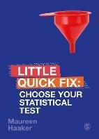 Choose Your Statistical Test: Little Quick Fix
