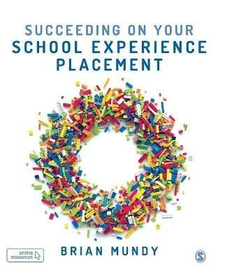 Succeeding on your School Experience Placement - Brian Mundy - cover