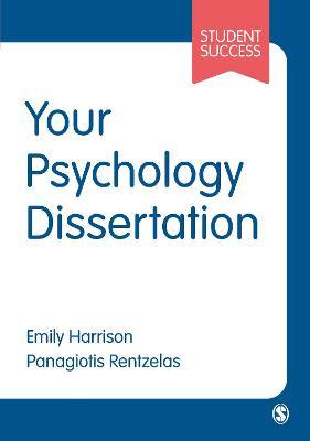 Your Psychology Dissertation - Emily Harrison,Panagiotis Rentzelas - cover