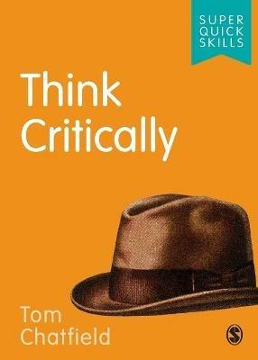 Think Critically - Tom Chatfield - cover