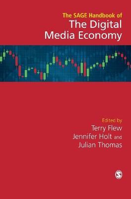 The SAGE Handbook of the Digital Media Economy - cover