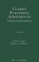 Clark's Publishing Agreements: A Book of Precedents