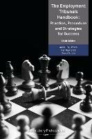 The Employment Tribunals Handbook: Practice, Procedure and Strategies for Success - John-Paul Waite,Alan Payne KC,Daniel Hobbs - cover