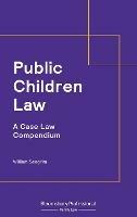 Public Children Law: A Case Law Compendium
