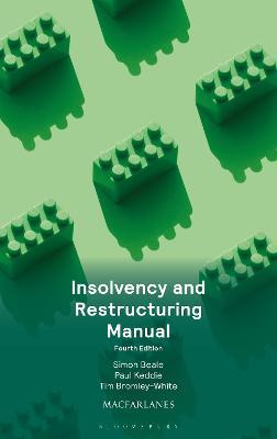 Insolvency and Restructuring Manual - Simon Beale,Paul Keddie,Tim Bromley-White - cover