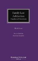 Family Law Arbitration: Practice and Precedents