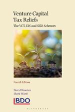 Venture Capital Tax Reliefs: The VCT, EIS and SEIS Schemes