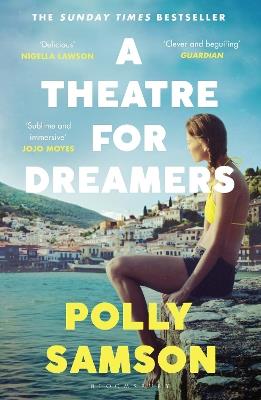 A Theatre for Dreamers: The Sunday Times bestseller - Polly Samson - cover