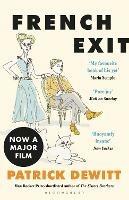 French Exit: NOW A MAJOR FILM - Patrick deWitt - cover