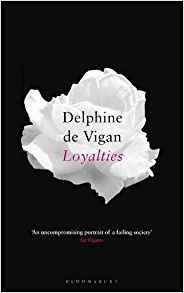 Loyalties - Delphine de Vigan - cover