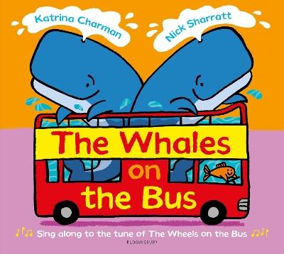 The Whales on the Bus - Katrina Charman - cover