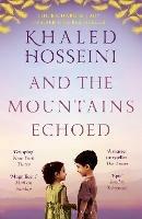 And the Mountains Echoed - Khaled Hosseini - cover