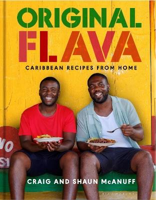 Original Flava: Caribbean Recipes from Home - Craig McAnuff,Shaun McAnuff - cover